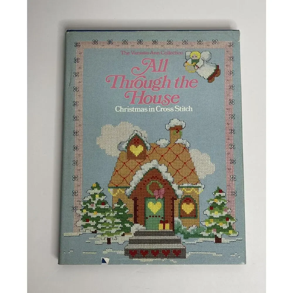 All Through‎ the House: Christmas in Cross-Stitch 1985 Hardcover